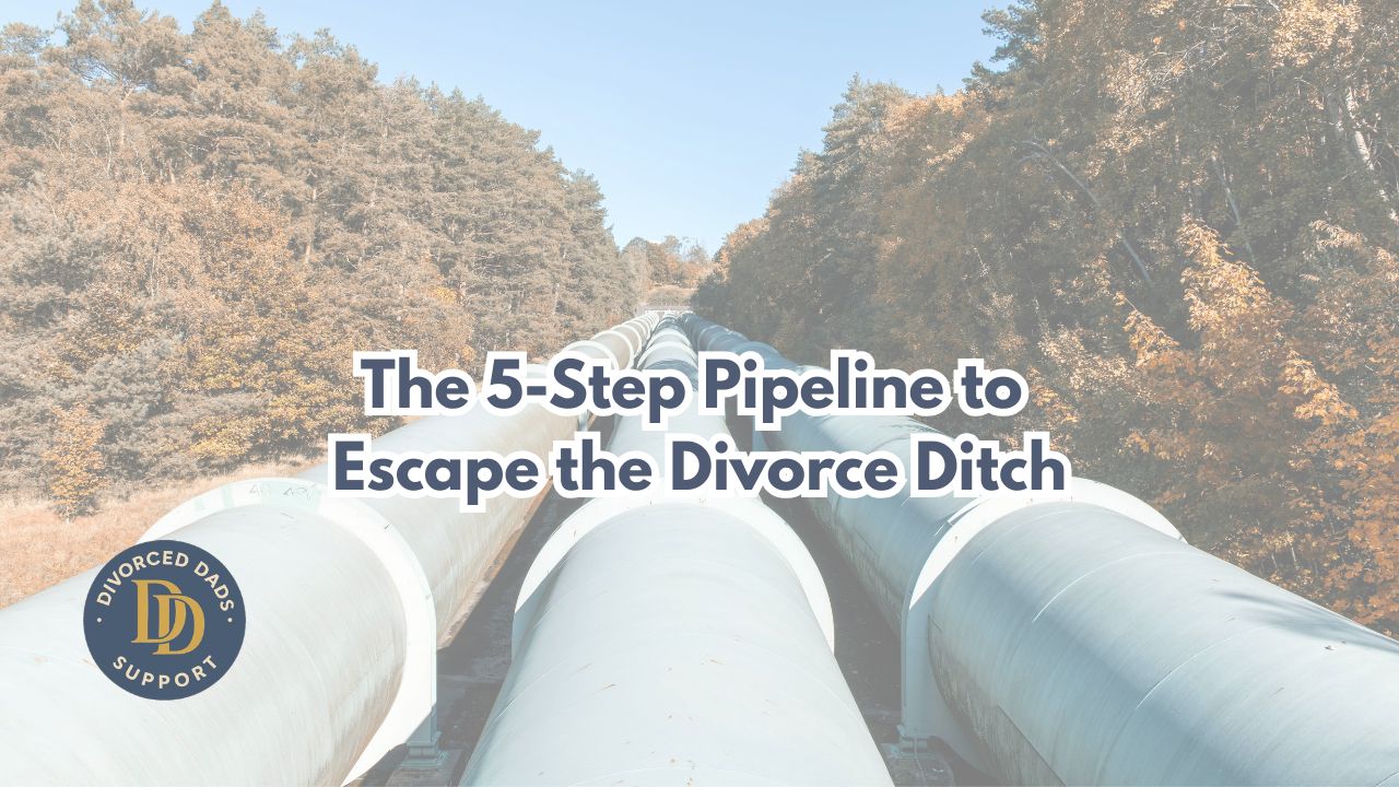 The 5-Step Pipeline to Escape the Divorce Ditch (And the “Granny Gear” Hack to Start)